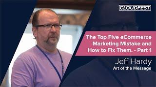 The Top Five eCommerce Marketing Mistake and How to Fix Them. - Part 1