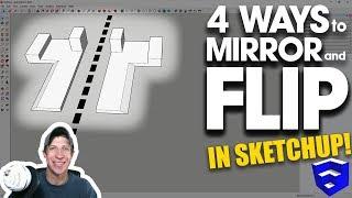 4 WAYS TO MIRROR AND FLIP OBJECTS in SketchUp