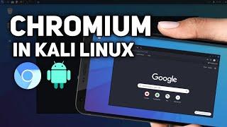 Install Chromium in Kali Linux on Android