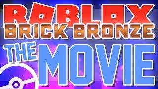 ROBLOX BRICK BRONZE: THE MOVIE