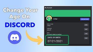 How to Change Your Age on Discord?