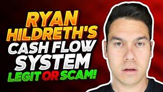 Ryan Hildreth Cash Flow System Review Does it Really work? (Legit or SCAM?) #ryanhildreth