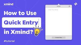 Capture Ideas in Seconds with Xmind's Quick Entry! | Quick Mac Tip