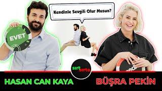 Hasan Can Kaya ve Büşra Pekin Sırt Sırta’da! Sorulara göre Sevgili Olacaklar mı?