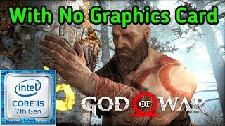 God of War PC With No Graphics Card | Performance Test Intel HD 630