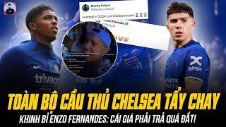 TOÀN BỘ CẦU THỦ CHELSEA TẨY CHAY, KHINH BỈ ENZO FERNANDES: CÁI GIÁ PHẢI TRẢ QUÁ ĐẮT!