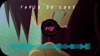 [Free] Feels So Lost - NFZ Beats