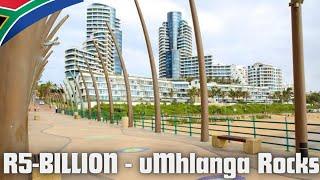 The Sandton Of Durban - uMhlanga Rocks - From San Hunters to Modern Marvel!️