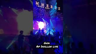 AP DHILLON LIVE GOA   #apdhillon #goa #apdhillongoa #brownmunde #insane #feels  #jamwalyahanhai