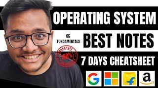 Best Operating Systems Notes | 7 Days Cheat Sheet | How to study Operating System | CS Fundamentals