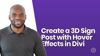 How to Create a 3D Sign Post with Hover Effects in Divi