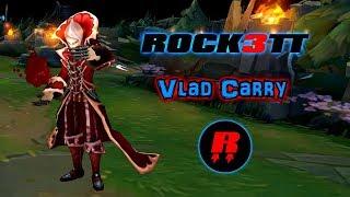  Rock3tt - Vladimir Carry | Best Vladimir Plays  | League of Legends