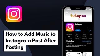 How to Add Music to Instagram Post After Posting (Full Guide)