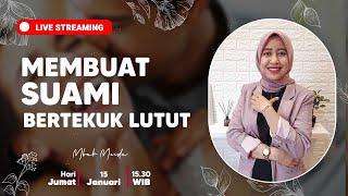 Membuat Suami Bertekuk Lutut - Mbak Meida