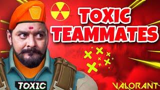 MOST TOXIC TEAMMATES IN MUMBAI SERVER | VALORANT INDIA