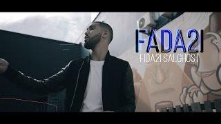 FIDA2I SALGHOST - FADA2I فضائي (Official Music Video)