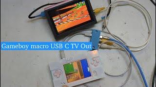 Gameboy Macro USB C TV Out