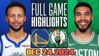 Boston Celtics Vs Golden State Warriors Full Game Highlights Dec 24,2024 NBA Season 2024-25