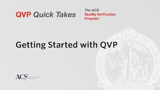 Getting Started with QVP | Quality Programs | ACS