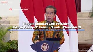 Tinggal Sebulan Jadi Presiden, Jokowi Hadapi 2 Kabar "Buruk" Ekonomi RI