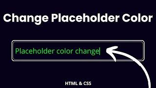 How to Change Color of Placeholder | Change Input Text Color | Simple HTML & CSS Tutorial