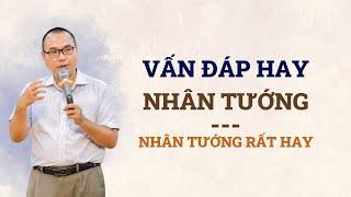 Vấn đáp hay về Nhân tướng | Trần Việt Quân