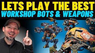 War Robots Best Workshop Bots and Weapons You can build