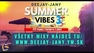 Summer Vibes 2023, vol. 3 (by Deejay-jany) -  download v POPISE :) #summermix
