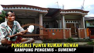 UNIK // KAMPUNG PENGEMIS DI SUMENEP MADURA