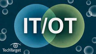 What is IT/OT Convergence and Why is it Important?