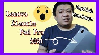 【English Review】Lenovo Xiaoxin Pad Pro 2021: The Best Affordable Android Tablet! | 小新Pad Pro 2021 4K