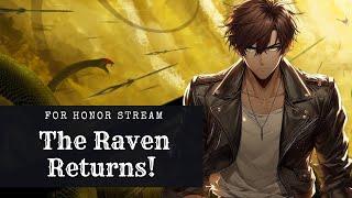 For Honor Stream: The Raven Returns