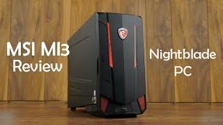 MSI Nightblade MI3 Review