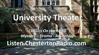 NBC University Theater - Chesterton Radio Theatre Live