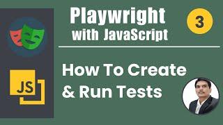 Playwright with Javascript | How To Create and Run Tests | Part 3