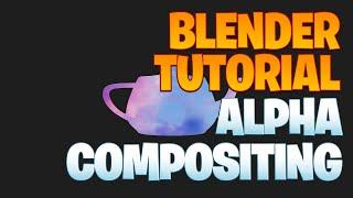 Blender beginner series No. 164 - Alpha cutout compositing