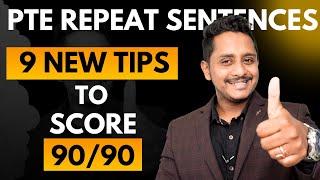 9 New Tips to Score 90/90 - PTE Repeat Sentence | Skills PTE Academic