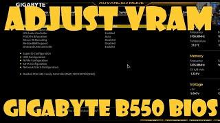 How to adjust VRAM Gigabyte b550 BIOS Ryzen 4650g