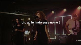 OH, Quão Lindo Esse Nome É - Rhay Campos, Vitória Frozi e RCS Worship