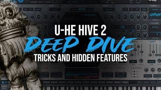 A Deeper Dive into u-he Hive 2 - Tricks, Hidden Parameters, Easter Eggs & More