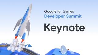 Google for Games Developer Summit 2023 Keynote