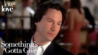 Something’s Gotta Give | Our Favorite Swoon-Worthy Keanu Reeves Scenes | Love Love