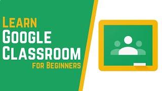 How to use Google Classroom effectively | Google Classroom interface for Teachers