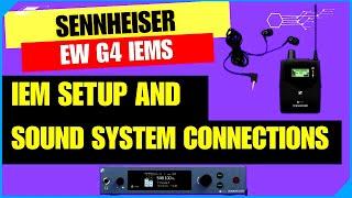 Connecting In Ear Monitors To Your PA | Sennheiser EW G4 IEMs