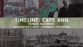 Howard Blackburn: Gloucester's Most Legendary Fisherman