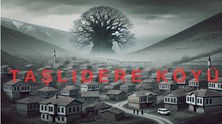 TAŞLIDERE KÖYÜNE NE OLDU | MUHTARIN CİNLERLE MÜCADELESİ | Korku Hikayeleri | Paranormal | Cin