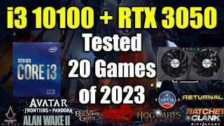 i3 10100 + RTX 3050 Tested 20 Games of 2023