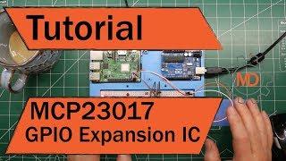 How to connect the MCP23017 GPIO Expander to an Arduino and Raspberry Pi