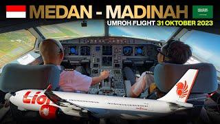 Penerbangan Umroh dari MEDAN ke MADINAH | Lion Air A330 Cockpit View