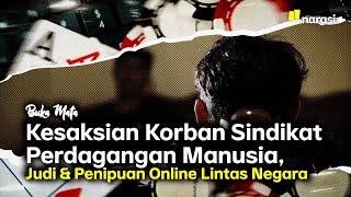 [TRAILER] Mengungkap Sindikat Perdagangan Manusia, Judi & Penipuan Online Lintas Negara | Buka Mata